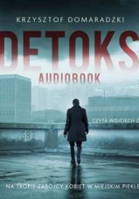 Detoks - Domaradzki Krzysztof