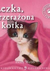 Łezka, przerażona kotka - Webb Holly