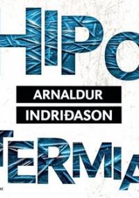 Hipotermia. Erlendur Sveinsson. Tom 6 - Indridason Arnaldur