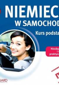 Niemiecki w samochodzie. Kurs podstawowy - Opracowanie zbiorowe
