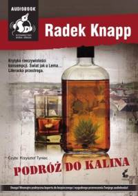 Podróż do Kalina - Knapp Radek