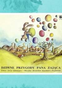 Dziwne przygody Pana Zająca - Afanasjew Jerzy