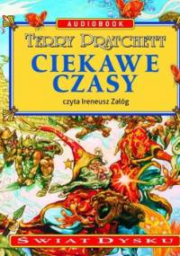 Ciekawe czasy. Świat Dysku. Tom 17 - Pratchett Terry