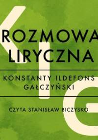 Rozmowa liryczna - Gałczyński Konstanty Ildefons