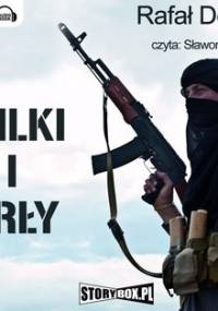 Wilki i Orły - Dębski Rafał