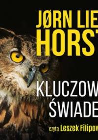 William Wisting. Tom 1. Kluczowy świadek - Horst Jorn Lier