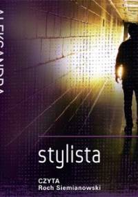 Stylista. Anastazja Kamieńska. Tom 13 - Marinina Aleksandra