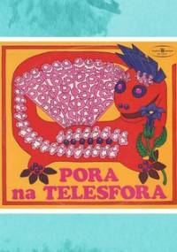 Pora na Telesfora - Opracowanie zbiorowe