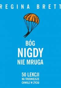 Bóg nigdy nie mruga - Brett Regina