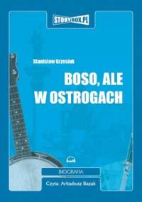 Boso, ale w ostrogach - Grzesiuk Stanisław