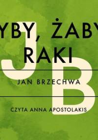 Ryby, żaby i raki - Brzechwa Jan