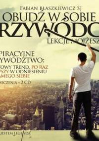 Obudź w sobie przywódcę. Lekcje Mojżesza - Błaszkiewicz Fabian