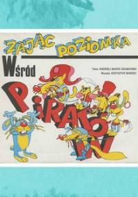 Zając Poziomka wśród piratów - Opracowanie zbiorowe