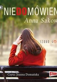 Niedomówienia - Sakowicz Anna