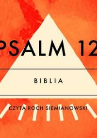 Psalm 12 - Opracowanie zbiorowe