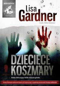 Detektyw D.D. Warren. Tom 4. Dziecięce koszmary - Gardner Lisa