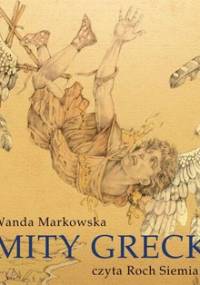 Mity greckie - Markowska Wanda
