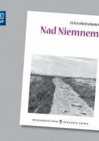Nad Niemnem - opracowanie - Orzeszkowa Eliza