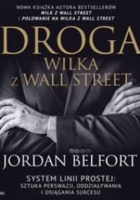 Droga Wilka z Wall Street - Belfort Jordan