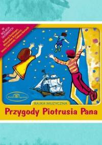 Przygody Piotrusia Pana - Wodnicka Krystyna
