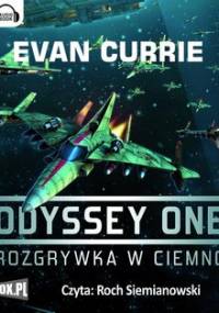 Odyssey One. Tom 1. Rozgrywka w ciemno - Currie Evan