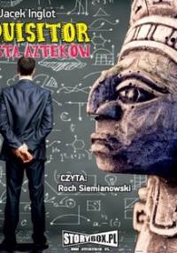 Inquisitor. Zemsta Azteków - Inglot Jacek
