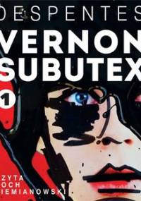 Vernon Subutex. Tom 1 - Despentes Virginie