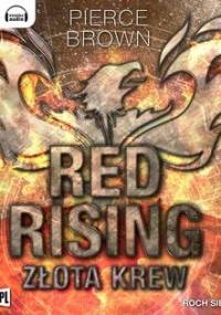 Złota krew. Red Rising. Tom 1 - Brown Pierce