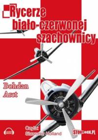 Rycerze biało-czerwonej szachownicy - Arct Bohdan