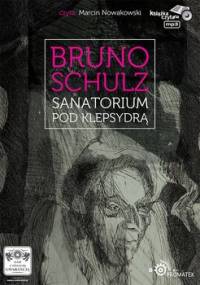Sanatorium pod klepsydrą - Schulz Bruno