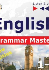 English Grammar Master: Grammar Tenses + Grammar Practice – Advanced Level: B2-C1 - Guzik Dorota