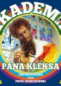 Akademia Pana Kleksa - Brzechwa Jan