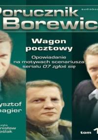 Wagon pocztowy. Porucznik Borewicz. Tom 11 - Szmagier Krzysztof