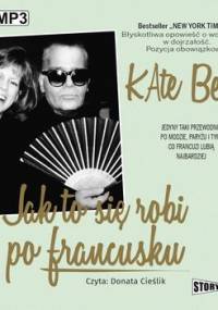 Jak to się robi po francusku - Betts Kate