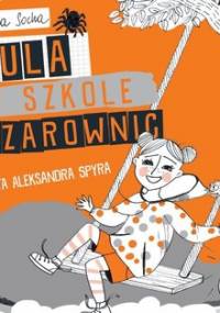 Zula w szkole czarownic - Socha Natasza