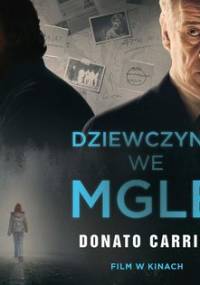 Dziewczyna we mgle - Carrisi Donato