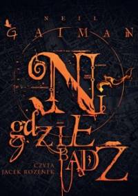 Nigdziebądź - Gaiman Neil