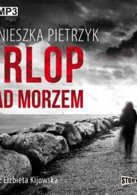 Urlop nad morzem - Pietrzyk Agnieszka