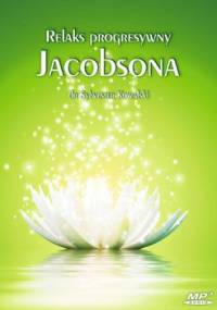 Relaks progresywny Jacobsona - Kowalski Sylwester