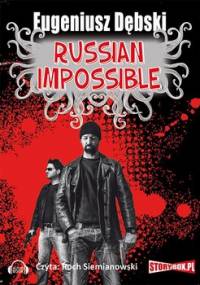 Russian Impossible. Moherfucker. Tom 3 - Dębski Eugeniusz