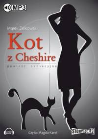 Kot z Cheshire - Żelkowski Marek