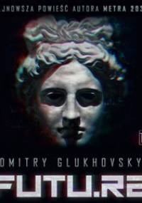 Futu.re - Glukhovsky Dmitry