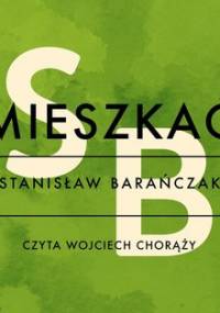 Mieszkać - Barańczak Stanisław