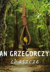 Chaszcze - Grzegorczyk Jan