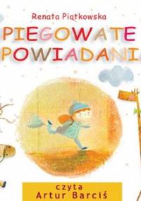 Piegowate opowiadania - Piątkowska Renata