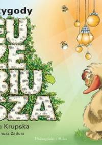 Przygody Euzebiusza - Krupska Beata