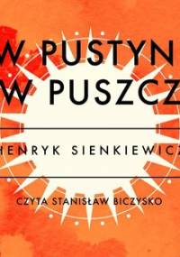 W pustyni i w puszczy - Sienkiewicz Henryk