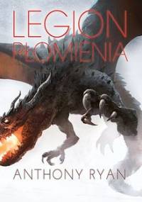 Draconis Memoria. Tom 2. Legion płomienia - Ryan Anthony