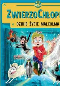 ZwierzoChłopiec. Dzikie życie Malcolma - Baddiel David
