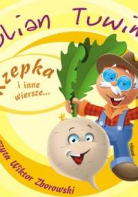 Rzepka i inne wiersze... - Tuwim Julian